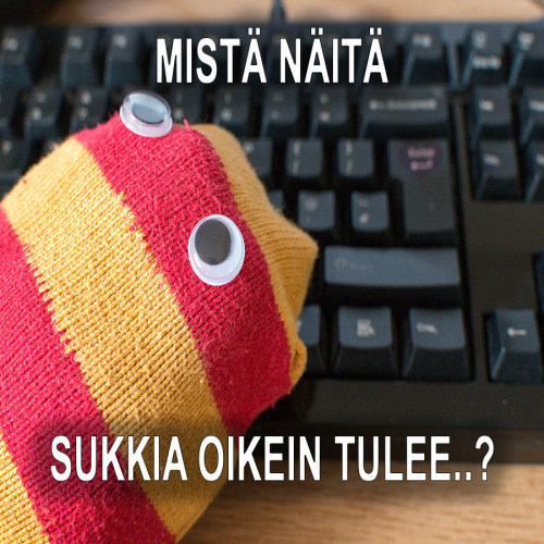 ...sarjassamme "mistä näitä tulee"... ♥